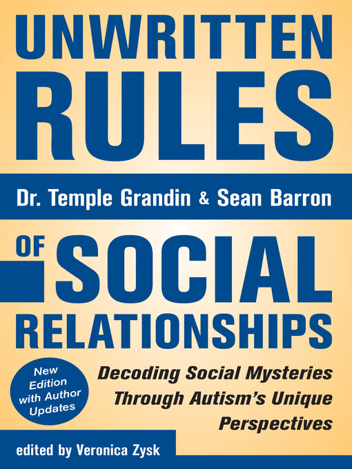 Title details for Unwritten Rules of Social Relationships by Dr. Temple Grandin - Wait list